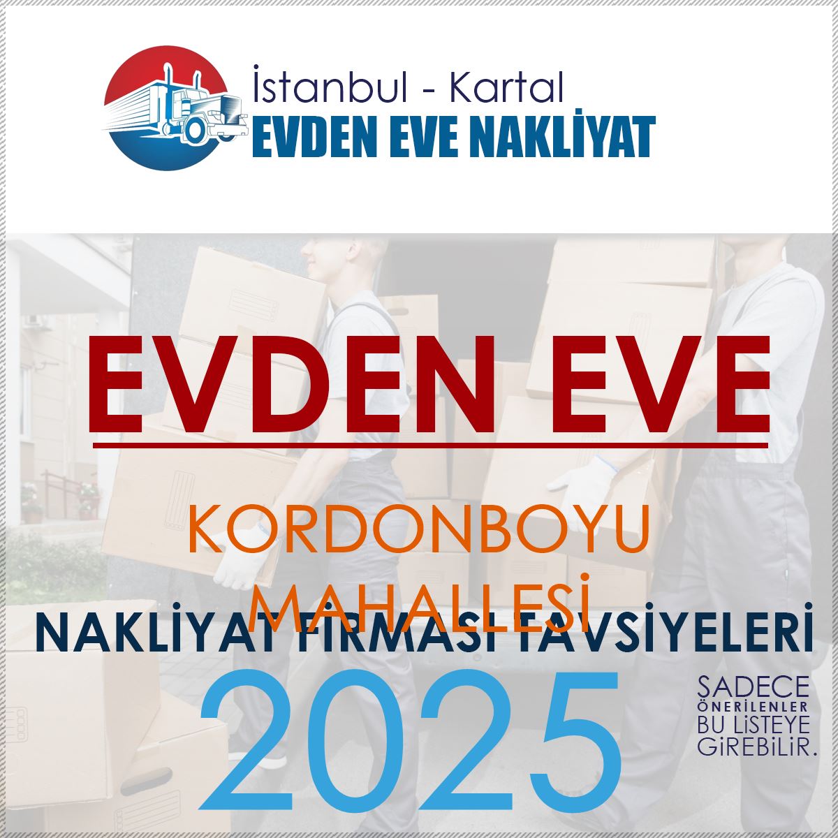 Kordonboyu Evden Eve Nakliyat Firmaları