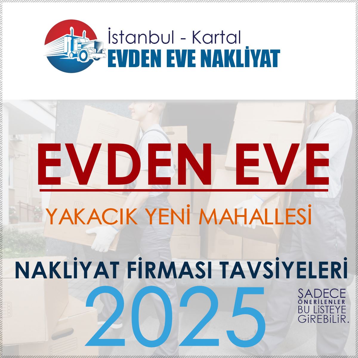 Yakacık Yeni Evden Eve Nakliyat Firmaları